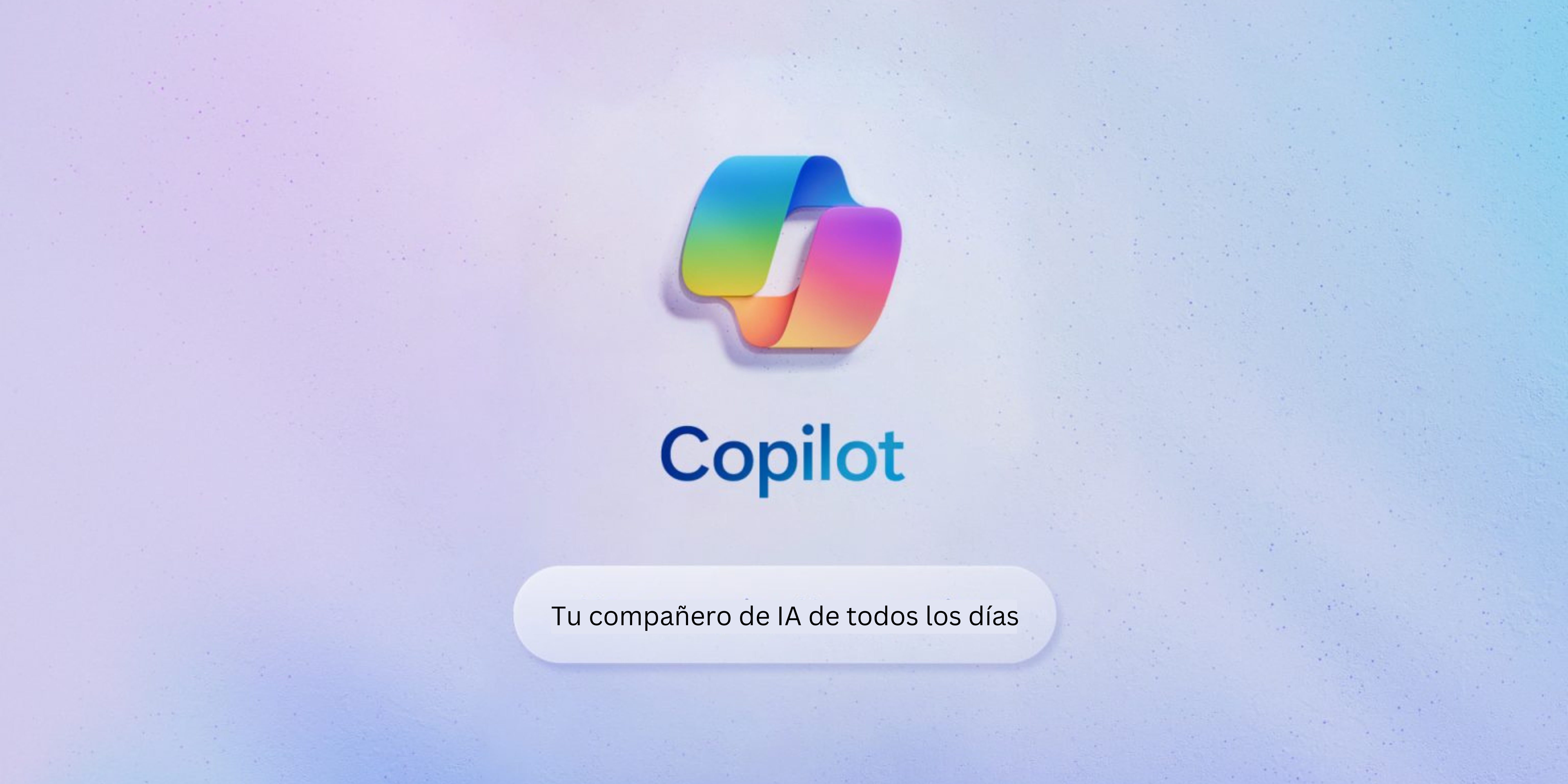¡Microsoft 365 Copilot ya está aquí!