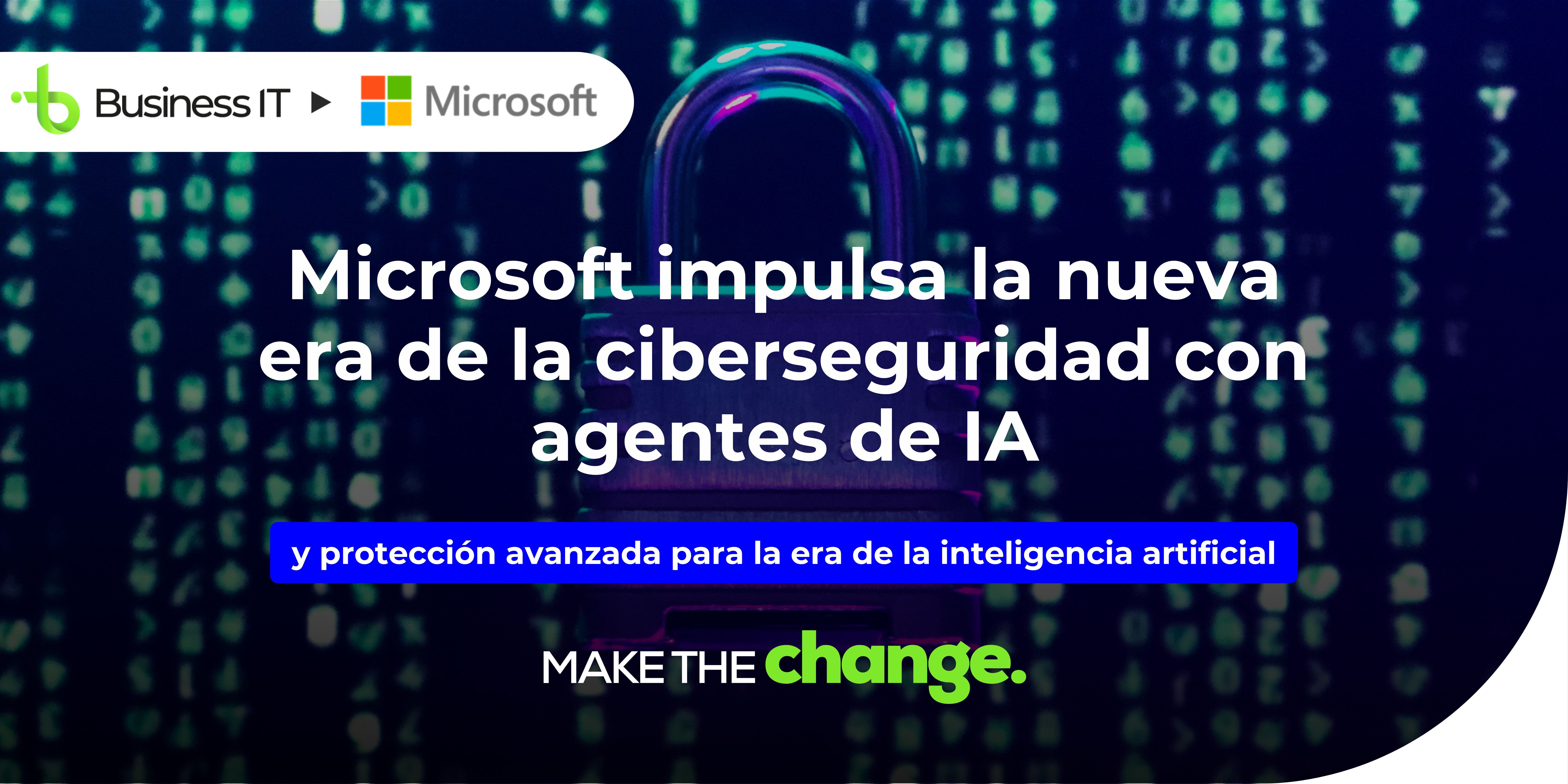 Microsoft impulsa la nueva era de la ciberseguridad con agentes de IA
