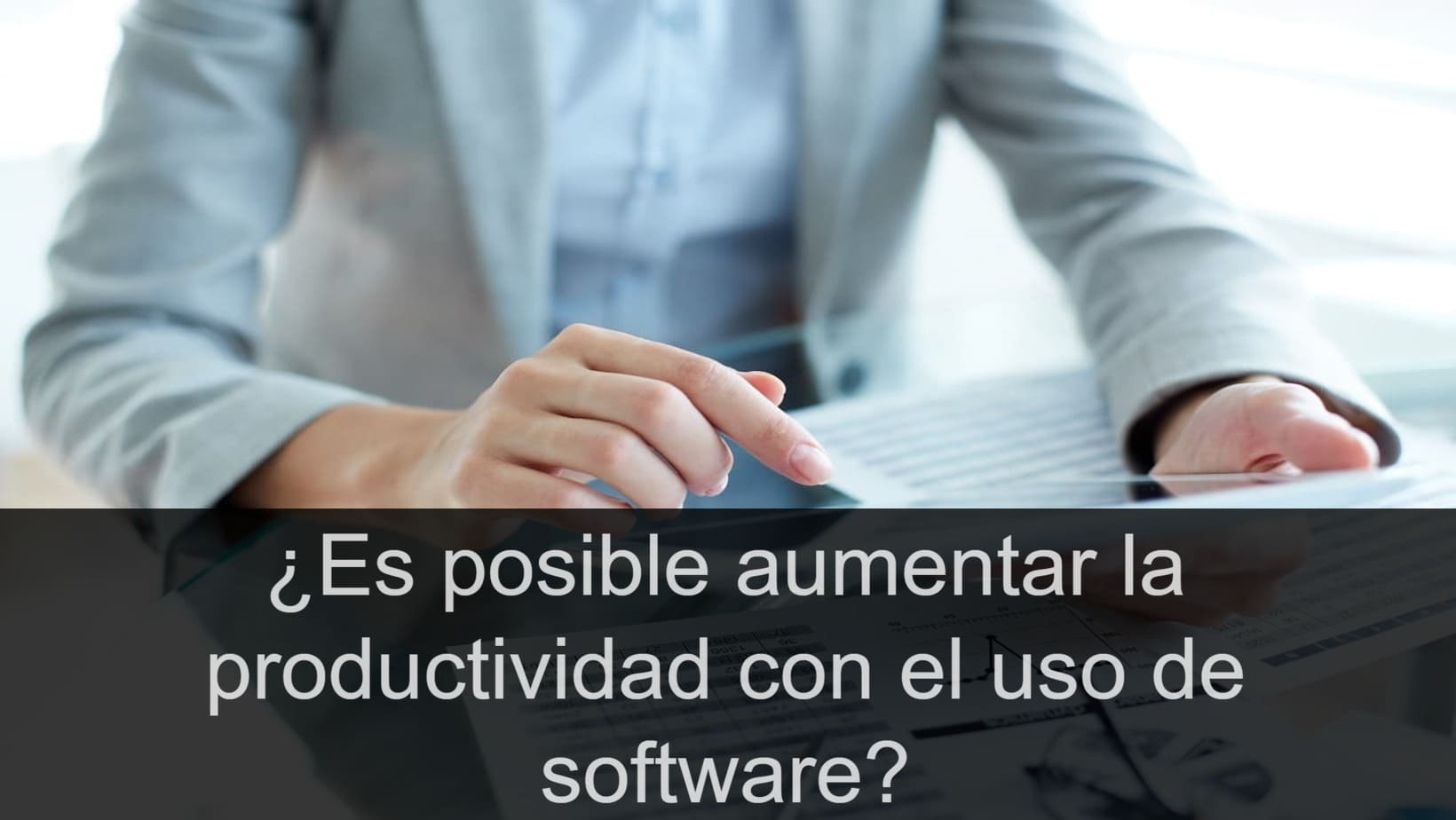 Beneficios de aumentar la productividad con tecnología