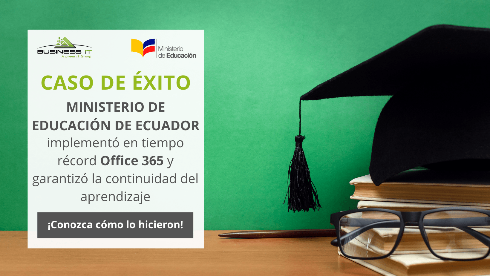 CASO DE ÉXITO: MINISTERIO DE EDUCACIÓN ECUADOR