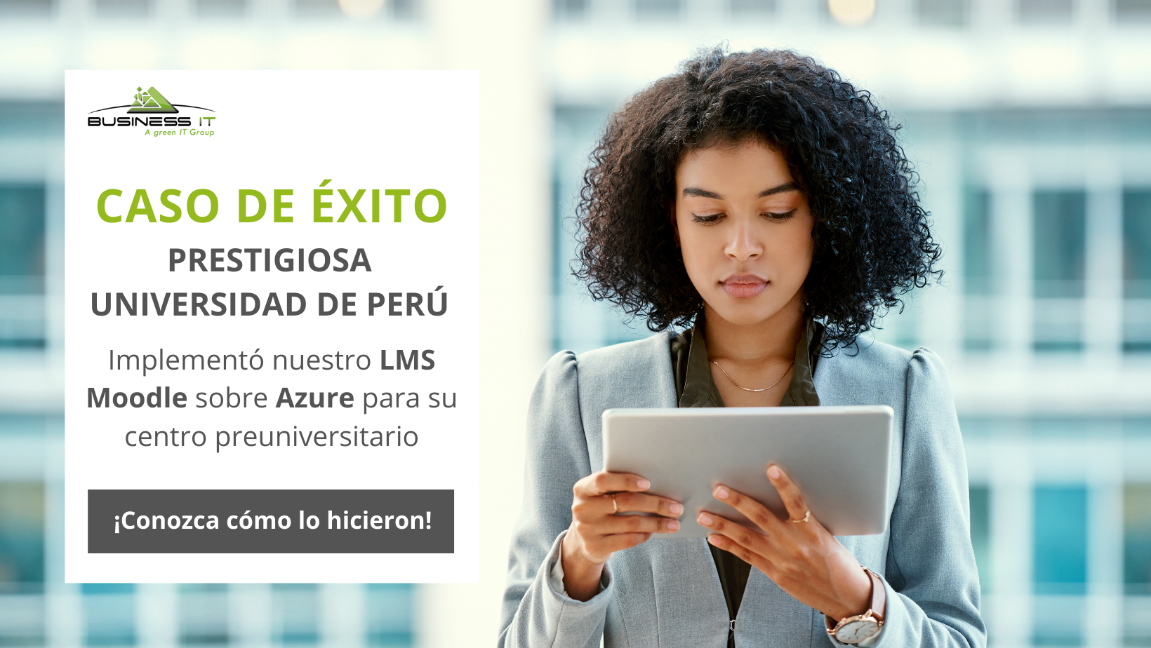 CASO DE ÉXITO: PRESTIGIOSA UNIVERSIDAD DE PERÚ